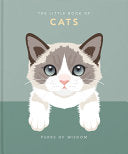 The Little Book of Cats: Purrs of Wisdom (The Little Books of Lifestyle, Reference & Pop Culture, 4) by Orange Hippo!