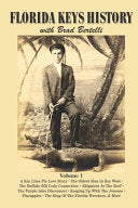 Florida Keys History with Brad Bertelli