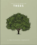 The Little Book of Trees: An arboretum of tree lore (The Little Books of Nature & The Great Outdoors, 2) by Orange Hippo