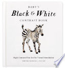 Baby's Black and White Contrast Book