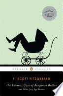 The Curious Case of Benjamin Button and Other Jazz Age Stories (Penguin Classics) by F. Scott Fitzgerald, Patrick O'Donnell