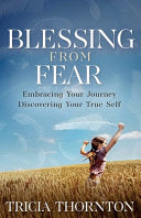 Blessing from Fear