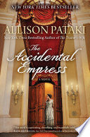 The Accidental Empress