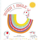 When I Smile: A Book of Kindness (Growing Hearts) by Jo Witek, Christine Roussey