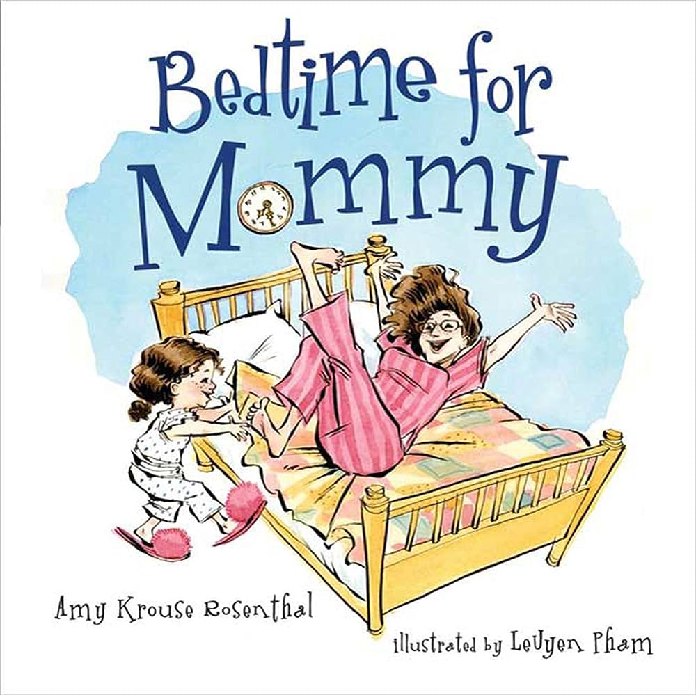 Bedtime for Mommy