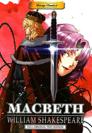 Macbeth: Manga Classics