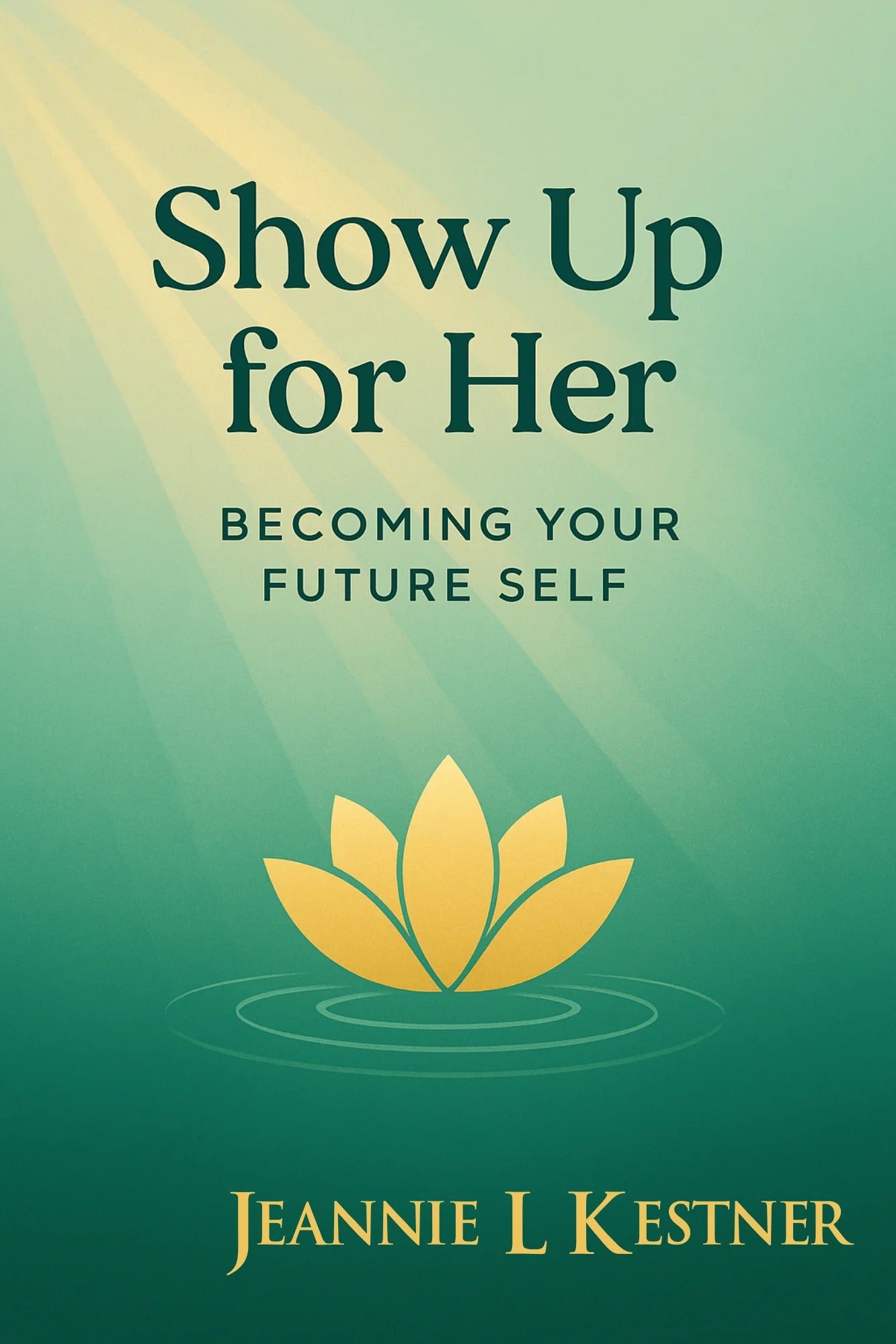 Show Up for Her: Becoming Your Future Self