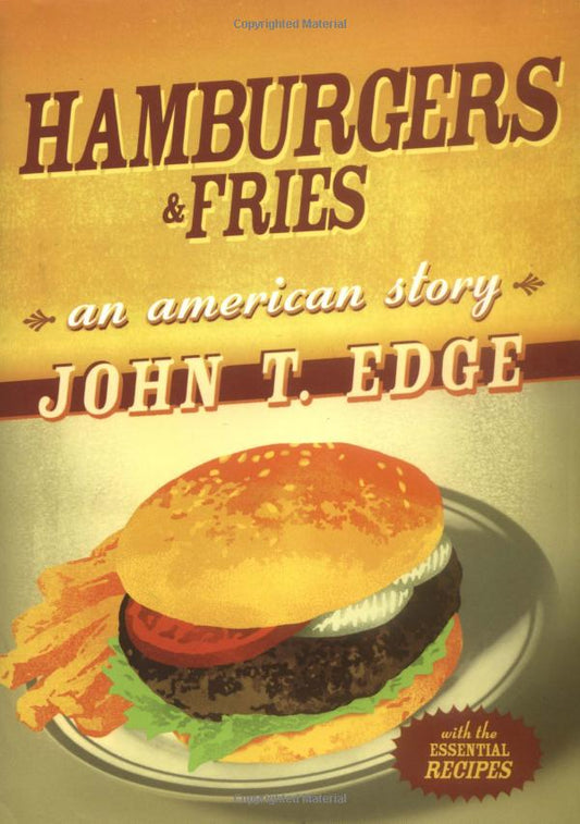 Hamburgers and Fries: An American Story