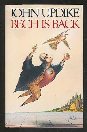 Bech is Back - First edition by John Updike