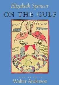 On The Gulf (Author and Artist Series)