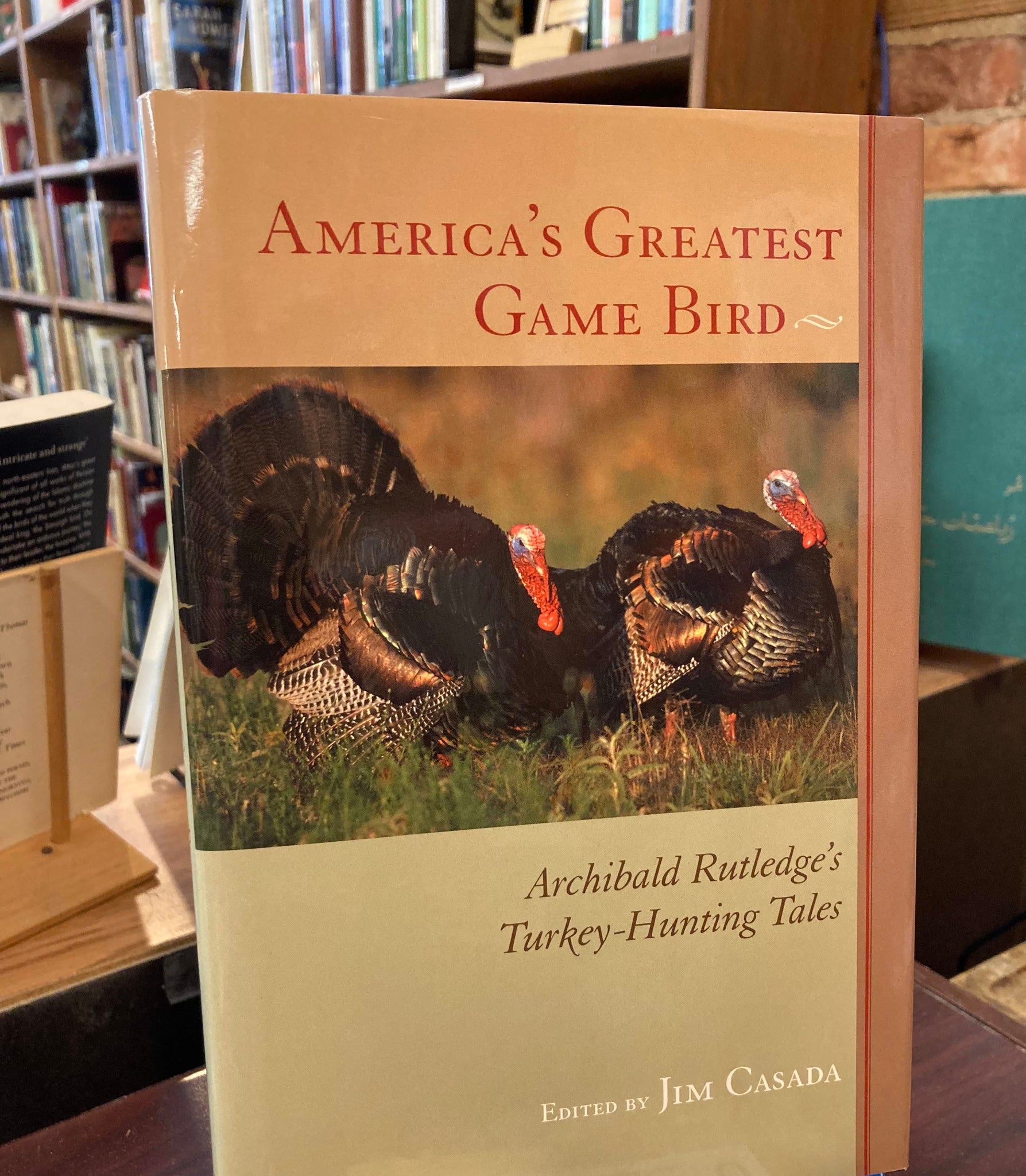 America's Greatest Game Bird: Archibald Rutledge's Turkey-Hunting Tales
