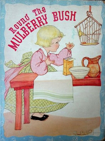 Round The Mulberry Bush