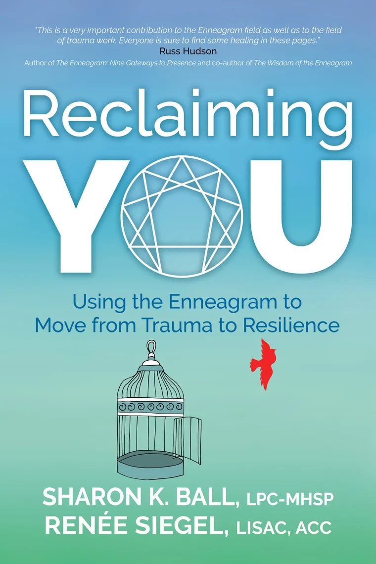 Reclaiming YOU: Using the Enneagram to Move from Trauma to Resilience