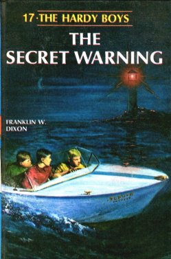 The Hardy Boys #17: The Secret Warning