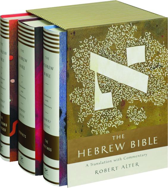 The Hebrew Bible: A Translation with Commentary by Robert Alter