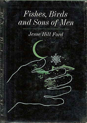 Fishes, Birds and Sons of Men