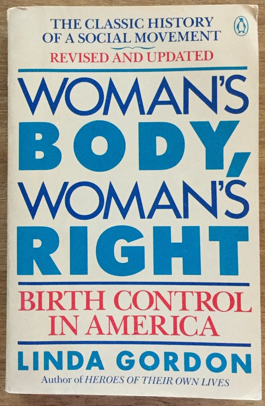 Woman's Body, Woman's Right - Birth Control in America
