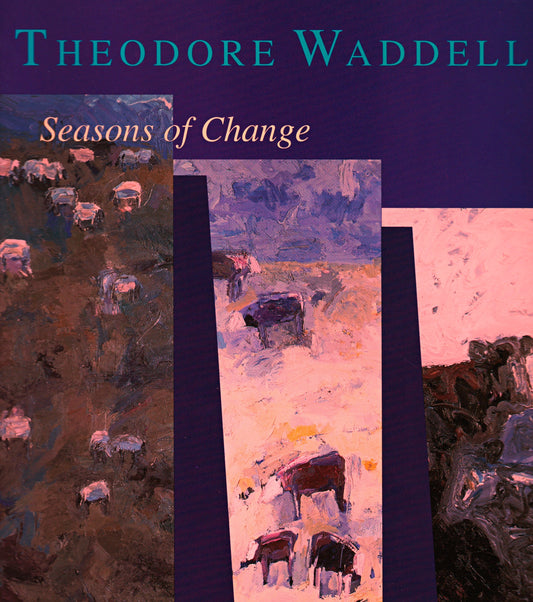 Theodore Waddell - Seasons of Change