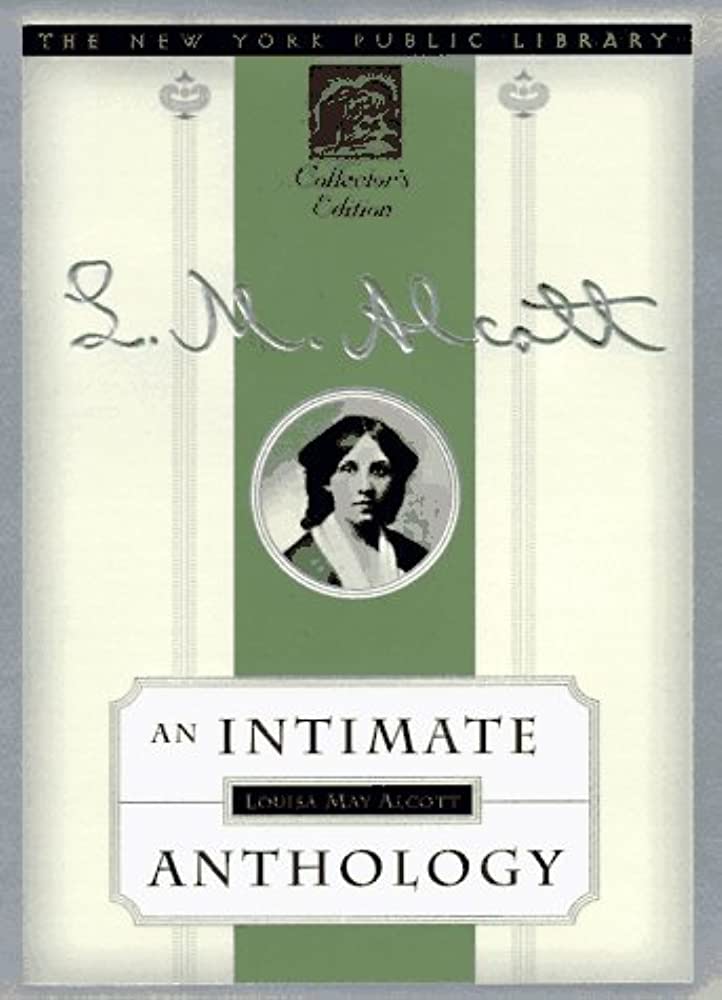 L.M. Alcott: An Intimate Anthology