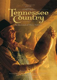 Tennessee Country: In the Land of Their Fathers