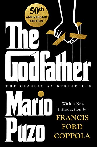 The Godfather: 50th Anniversary Edition by Mario Puzo, Anthony Puzo, Francis Ford Coppola, Robert J. Thompson