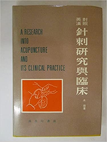 A Research into Acupuncture and Its Clinical Practice