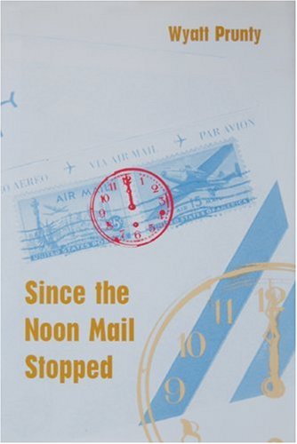 Since the Noon Mail Stopped