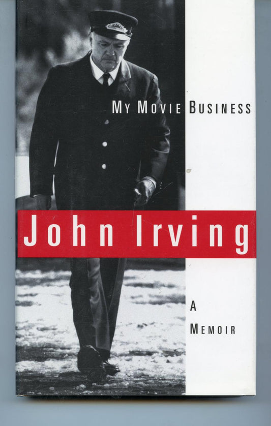 My Movie Business John Irving