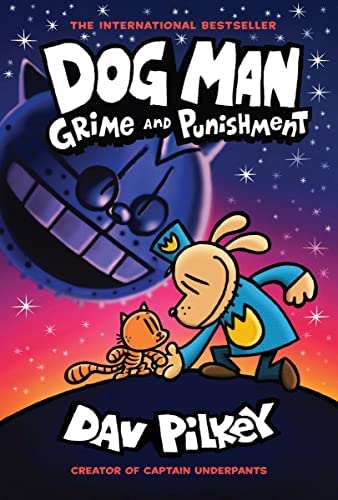 Dog Man: Grime and Punishment: From the Creator of Captain Underpants (Dog Man #9) (9)