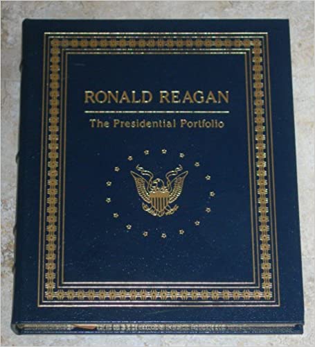 Ronald Reagan - The Presidential Portfolio