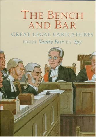 The Bench and Bar: Great Legal Caricatures from Vanity Fair
