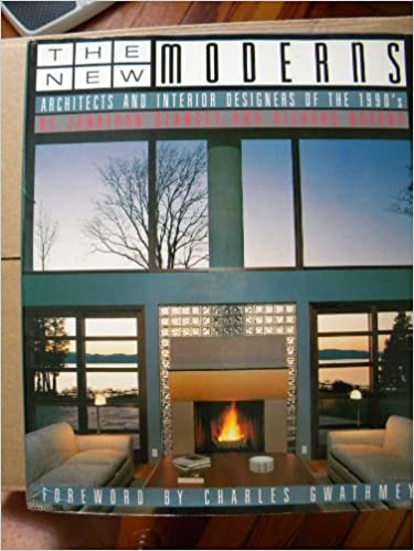 The New Moderns - Architects and Interior Designers of the 1990's