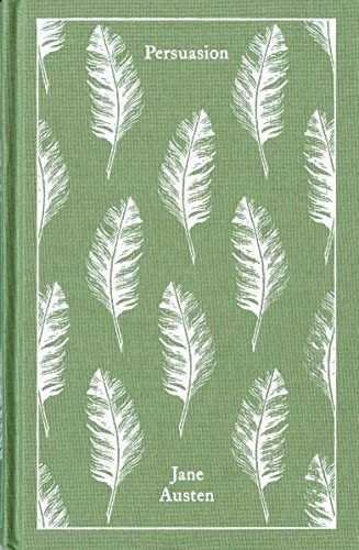 Persuasion (Penguin Clothbound Classics) by Jane Austen, Gillian Beer, Coralie Bickford-Smith