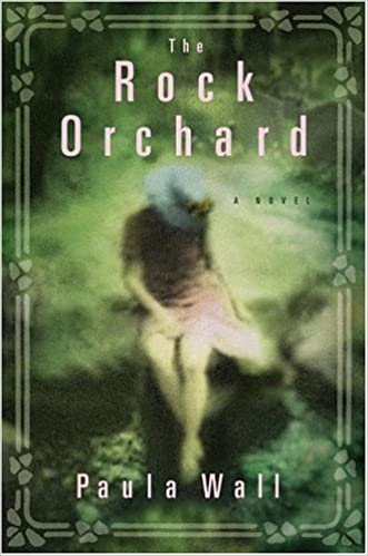 The Rock Orchard: A Novel