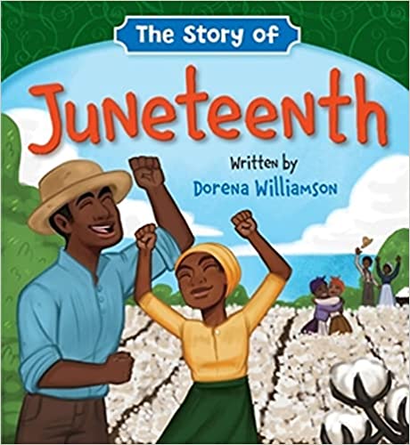 The Story of Juneteenth