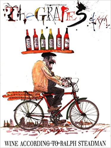 The Grapes of Ralph - Wine According to Ralph Steadman