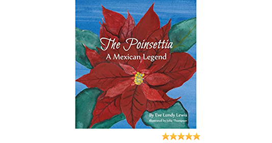 The Poinsettia - A Mexican Legend