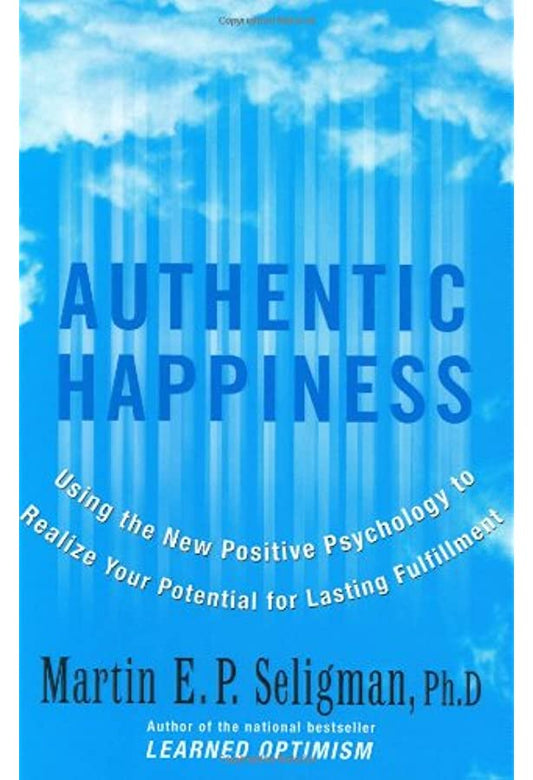 Authentic Happiness