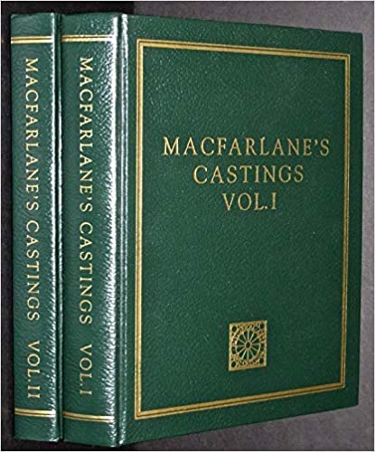 Macfarlane's Castings - 2 Vol. set