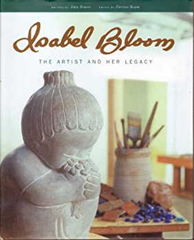 Isabel Bloom - The Artist and her Legacy