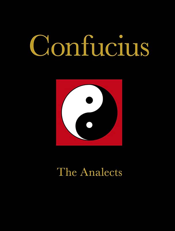 The Analects of Confucius - A Philosophical Translation