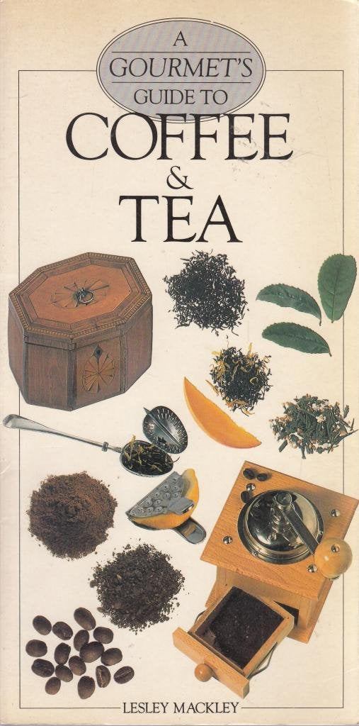 A Gourmet's Guide to Coffee & Tea