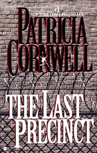 The Last Precinct (A Scarpetta Novel) by Patricia Cornwell