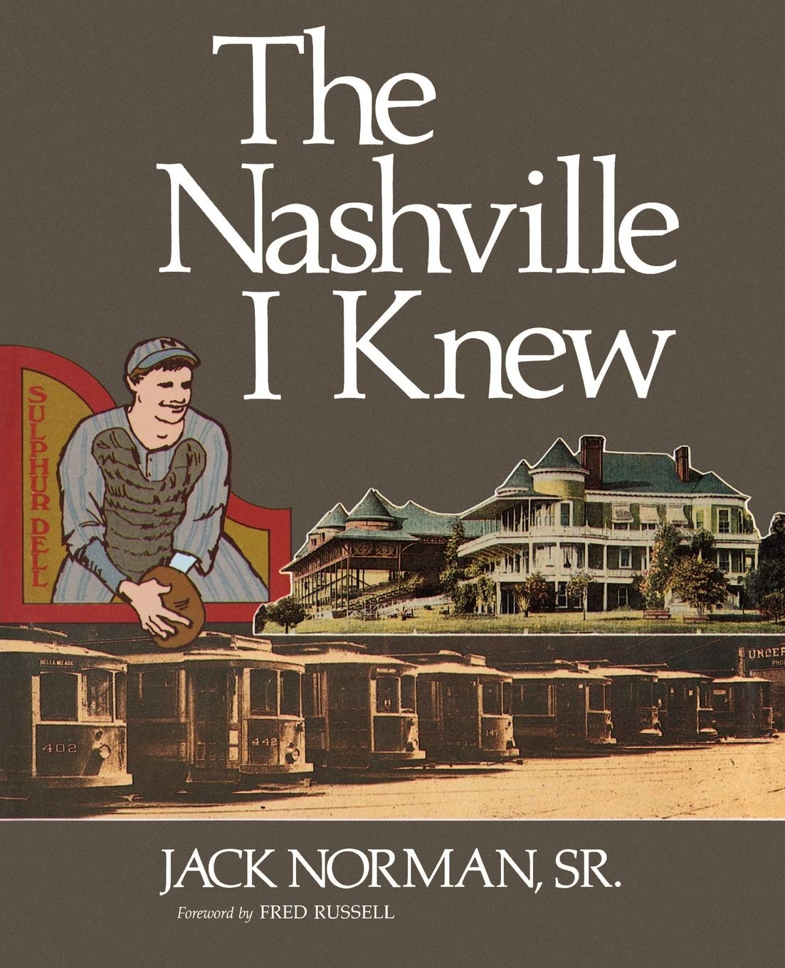 The Nashville I Knew