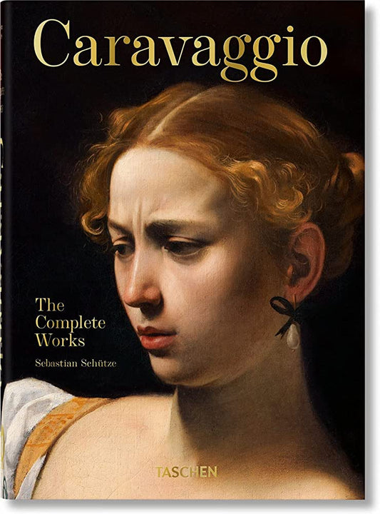 Caravaggio: The Complete Works. 40th Ed. (40th Edition)