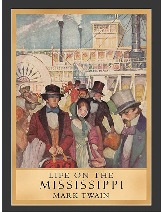 Life on the Mississippi - N.C. Wyeth Illustrated Edition