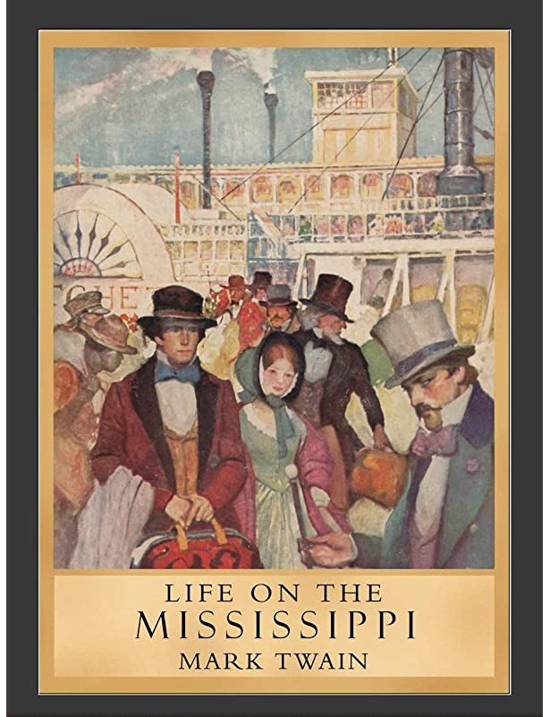 Life on the Mississippi - N.C. Wyeth Illustrated Edition