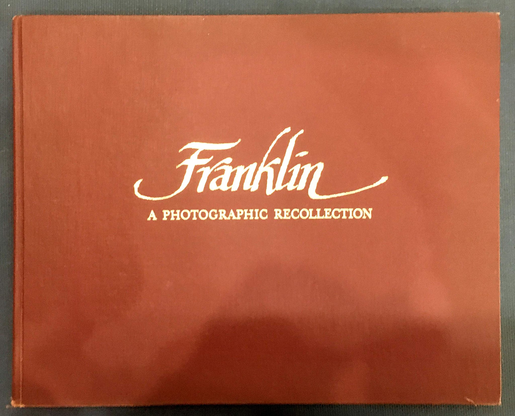 Franklin - A Photographic Recollection; 2 Vol. Set