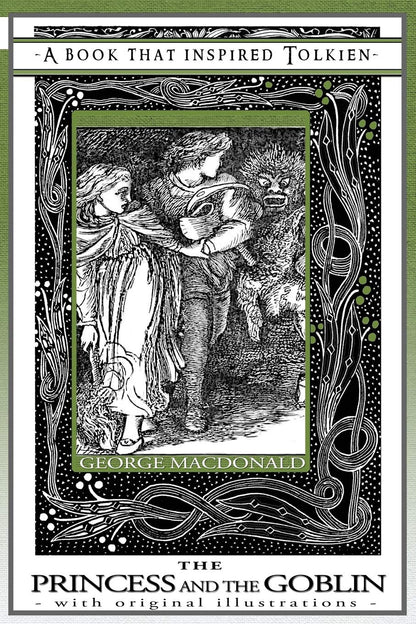 The Princess and the Goblin by George MacDonald