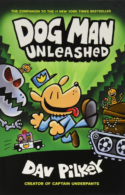 Dog Man Unleashed: A Graphic Novel (Dog Man #2): From the Creator of Captain Underpants (2) by Dav Pilkey